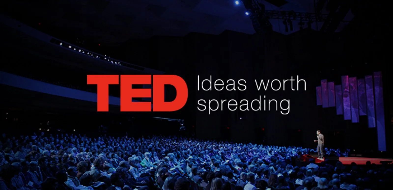 TED Ideas worth spreading